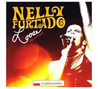 Nelly Furtado - LOOSE! THE CONCERT (PL)