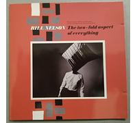Nelson, Bill - Two-Fold Anpect of Everything