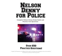 Nelson Denny for Police: Complete Study Guide and Practice Test Questions