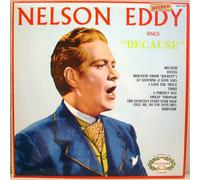 Nelson Eddy Sings Because - Nelson Eddy LP