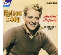 Nelson Eddy - The Old Refrain