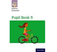 New Nelson Grammar Pupil Book 5