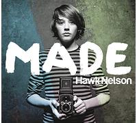Nelson, Hawk - Made