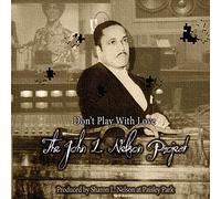Nelson, John L. - Don't Play With Love:..