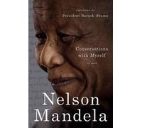 Nelson Mandela Conversations with Myself (Tapa blanda)