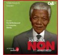 Nelson Mandela : Non À Lapartheid (audiolibro)