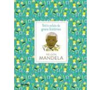 Nelson Mandela: Petits Relats De Grans Histories (cat)