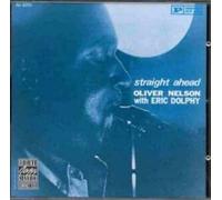 Nelson,Oliver - Straight Ahead (& Eric Dolphy) [Import]