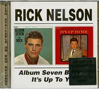 Nelson Ricky - Album Seven by Rick/It's Up to You