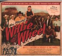 Nelson, Willie & Asleep at the Wheel - Willie And The Wheel