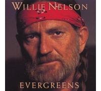 Nelson Willie - Evergreens