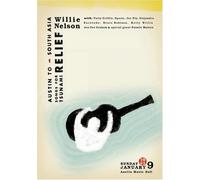 Nelson, Willie - Songs for Tsunami Relief: Austin to South Asia [USA] [DVD]