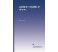 Nelson's History of the war: Volume 13