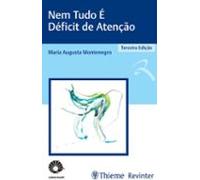 Nem Tudo É Déficit De Atenção (ebook)