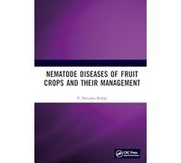 Nematode Diseases of Fruit Crops and their Management