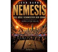 Nemesis - Die böse Schwester der Sonne - Science-Fiction-Thriller