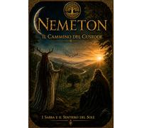 Nemeton: Il cammino del custode