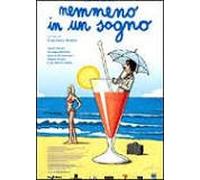 Nemmeno in Un Sogno [Italia] [DVD]