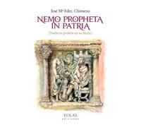 Nemo propheta in patria: (Nadie es profeta en su tierra)