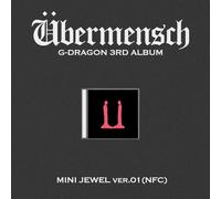 【NEMOZ限定特典】G-DRAGON 3RD ALBUM [Übermensch] MINI JEWEL ver.1 (NFC) （韓国盤）※デジタルアルバムでありCDは同梱されてません（アプリ必要）