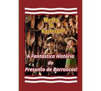 Nena & Currito: A Aventura do Presunto Mágico de Barrancos (Nena & Currito - Os meninos Barranquenhos)