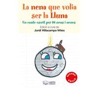 Nena que volia ser la lluna, La (Narrativa)