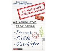 Nenne drei Nadelbäume: Tanne, Fichte, Oberkiefer: Die witzigsten Schülerantworten