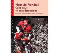 Nens del Vendrell: cent anys en cent actuacions: 40 (L'Aixecador)
