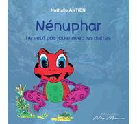 Nenuphar n eveut pas jouer avec les autres
