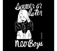 Neo Boys - Sooner Or Later [VINYL] [Vinilo]