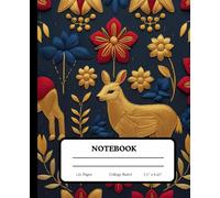 Neo-Folk Stitches Notebook for Students College Ruled School Notes Modern Embroidery-Inspired Journal: Rustic Folk Pattern with Stylized Animals & Floral Motifs