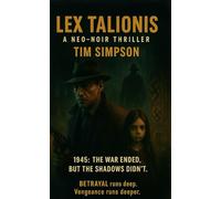 Neo Noir: Lex Talionis