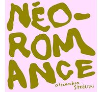 Alexandra Streliski - Nèo-Romance