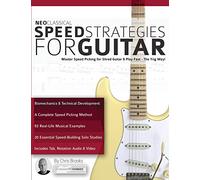Neoclassical Speed Strategies for Guitar: Master Speed Picking for Shred Guitar & Play Fast - The Yng Way! (Learn Rock Guitar Technique)