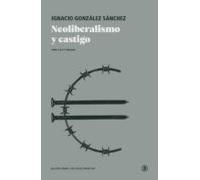 Neoliberalismo Y Castigo