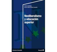 Neoliberalismo y educación superior (Horizontes Universidad)