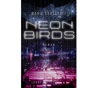 Neon Birds: Roman: 1