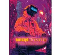 Neon Dreams: Cyberpunk Coloring Book Vol. 1: Over 60 Futuristic Designs of Cyberpunk Cities, Characters, and Tech for Adults to Color