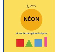 Néon et les formes géométriques