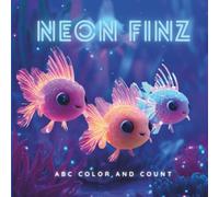 Neon Finz ABC Coloring Book for Kids: Learn Letters, Numbers, Colors & Ocean Animals: A Fun Underwater Learning Adventure for Toddlers Ages 2-5