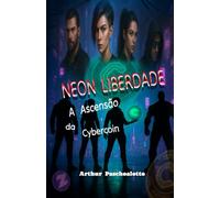 Neon Liberdade: A Ascensão da Cybercoin