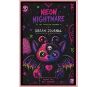 Neon Nightmare: Dream Journal