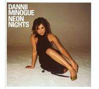 Neon Nights by Dannii Minogue (2003-07-21)