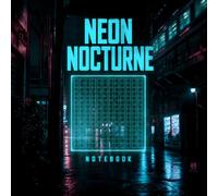 Neon Nocturne: Genkouyoushi Notebook: Cyberpunk Japanese Manuscript Paper | 120 Pages, 8.5x8.5in