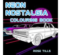 Neon Nostalgia Colouring Book: Retro 80s & 90s Geometric Patterns and Funky Designs to Colour