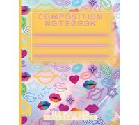 Neon Rainbow Lips Composition Notebook - 120 Pages College Ruled | Y2K Aesthetic School Notebook for Teens & Tweens, Kawaii Pop Journal, Cute Back to ... Teens, Journaling, Note-Taking, & Expression