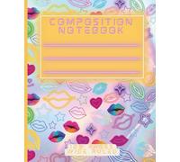 Neon Rainbow Lips Composition Notebook - 120 Pages College Ruled | Y2K Aesthetic School Notebook for Teens & Tweens, Kawaii Pop Journal, Cute Back to ... Teens, Journaling, Note-Taking, & Expression