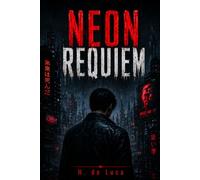 Neon Requiem (Neon City)