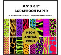 Neon Safari Animal Print Scrapbook Paper 8.5 x 8.5 | Double-sided Decorative Craft Pages for Cardmaking, Origami, Art Craft Projects: Scrapbooking Paper Sheets for Crafters