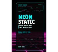 Neon Static: A Cyberpunk Guided Journal for Mental Clarity, Brain Dumping, Overthinking, Noise and Signal Recovery